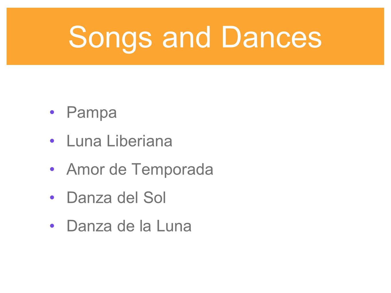 Songs and Dances Pampa Luna Liberiana Amor de Temporada Danza del Sol