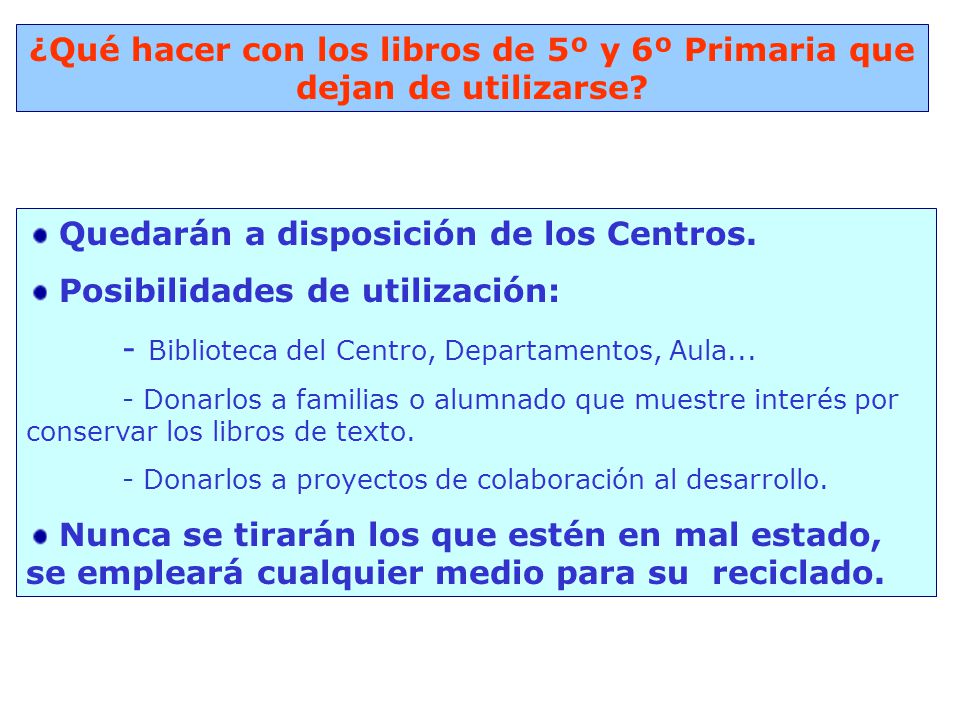 ¿Qué hacer con los libros de 5º y 6º Primaria que dejan de utilizarse