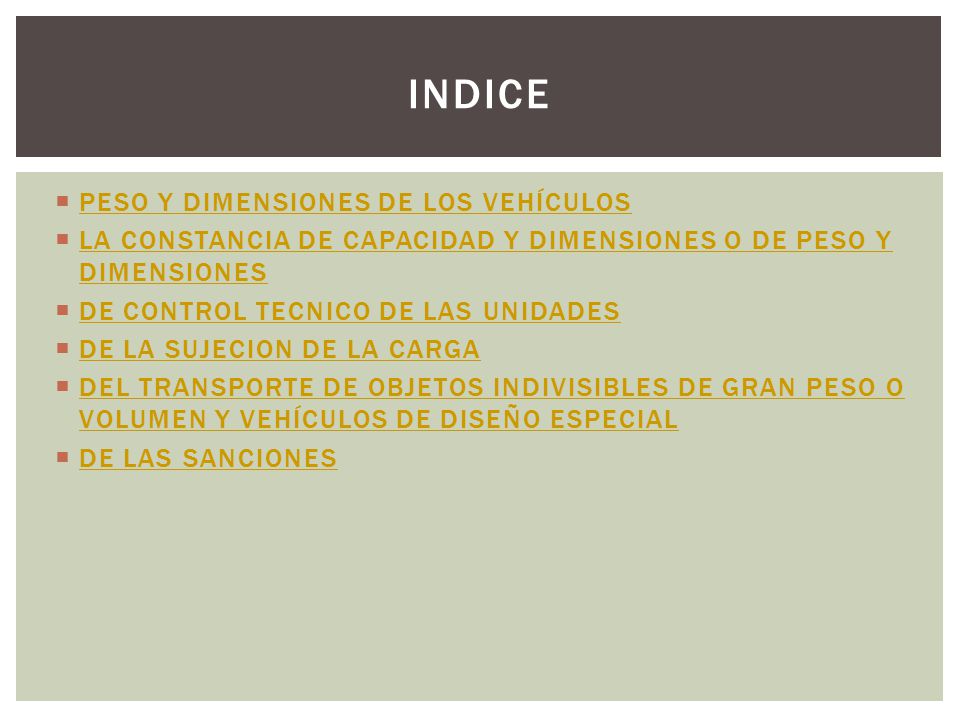 INDICE PESO Y DIMENSIONES DE LOS VEHÍCULOS
