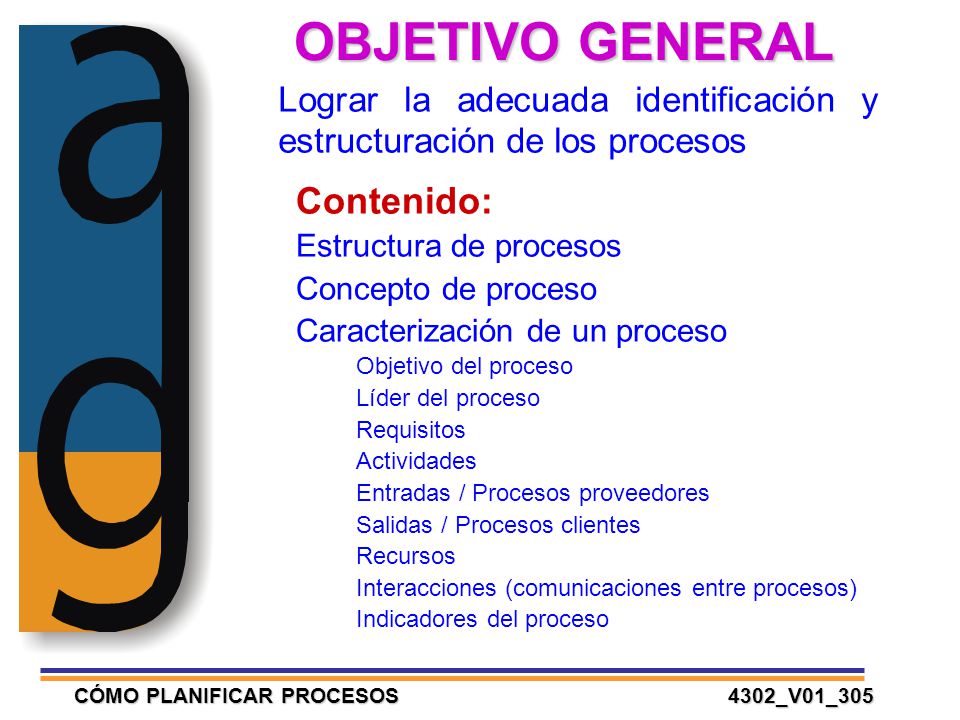 OBJETIVO GENERAL Contenido: