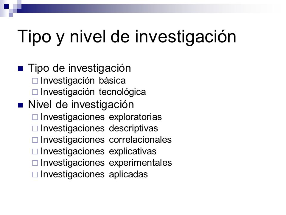Tipo y nivel de investigación