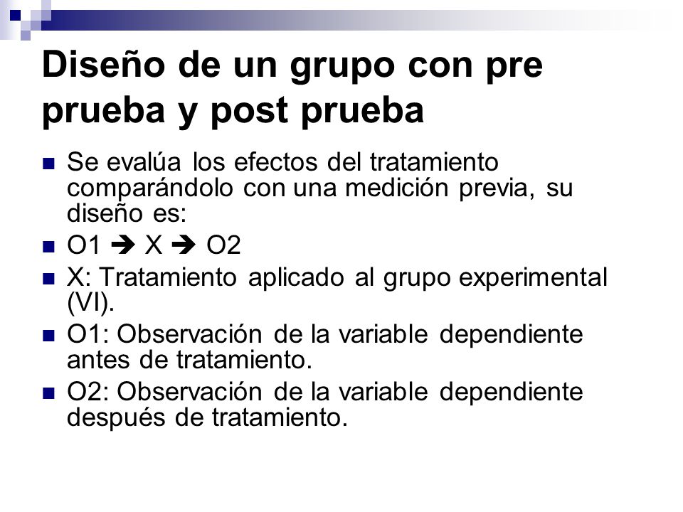 Diseño de un grupo con pre prueba y post prueba