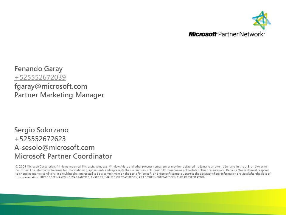 Fenando Garay Partner Marketing Manager. Sergio Solorzano