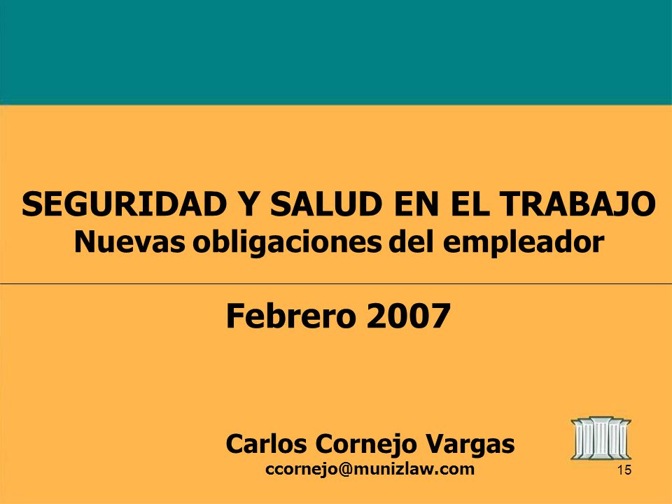 SEGURIDAD Y SALUD EN EL TRABAJO Nuevas obligaciones del empleador