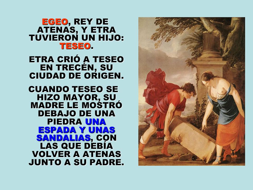 ETRA CRIÓ A TESEO EN TRECÉN, SU CIUDAD DE ORIGEN.