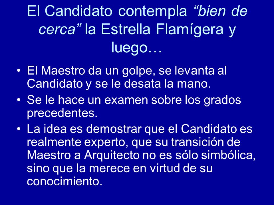 El Candidato contempla bien de cerca la Estrella Flamígera y luego…