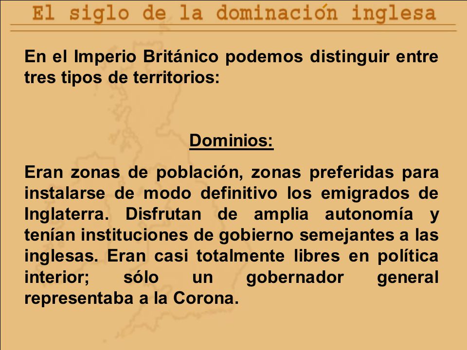 En el Imperio Británico podemos distinguir entre tres tipos de territorios: