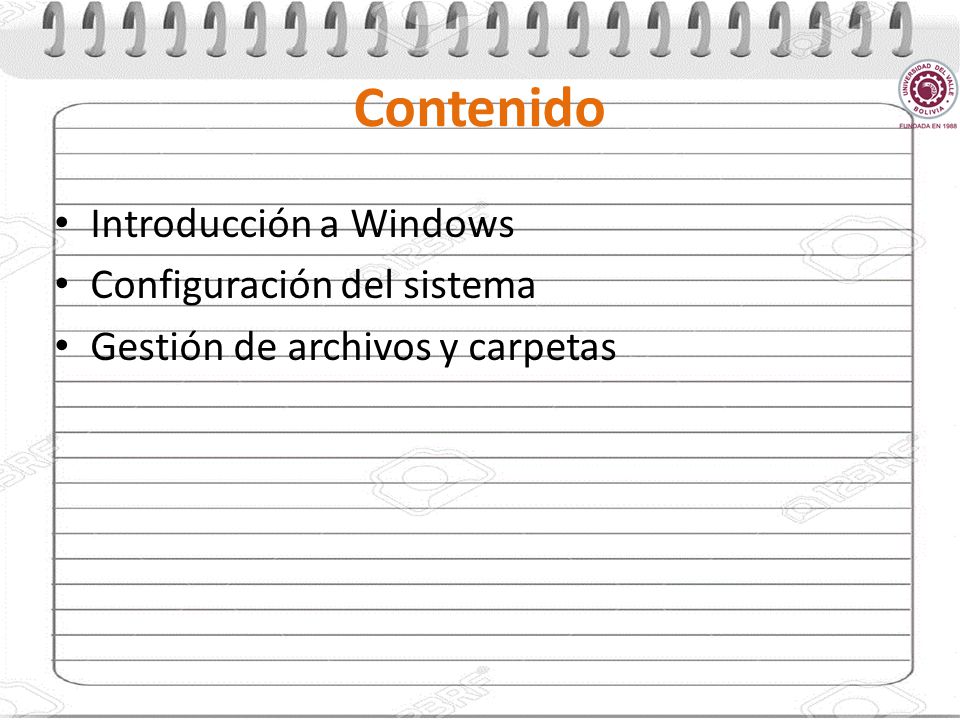 Contenido Introducción a Windows Configuración del sistema