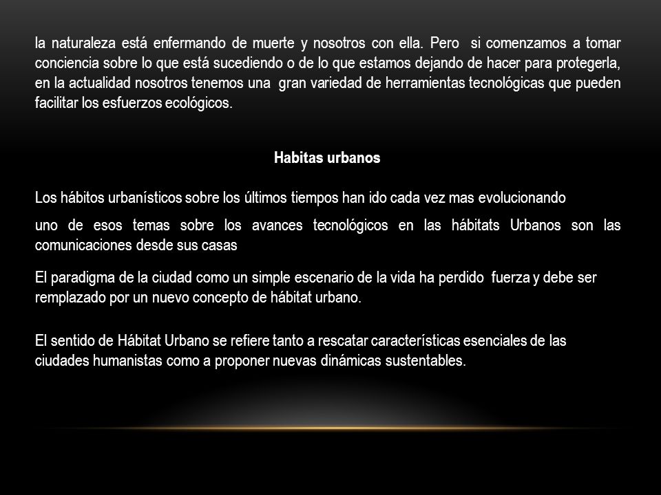 la naturaleza está enfermando de muerte y nosotros con ella