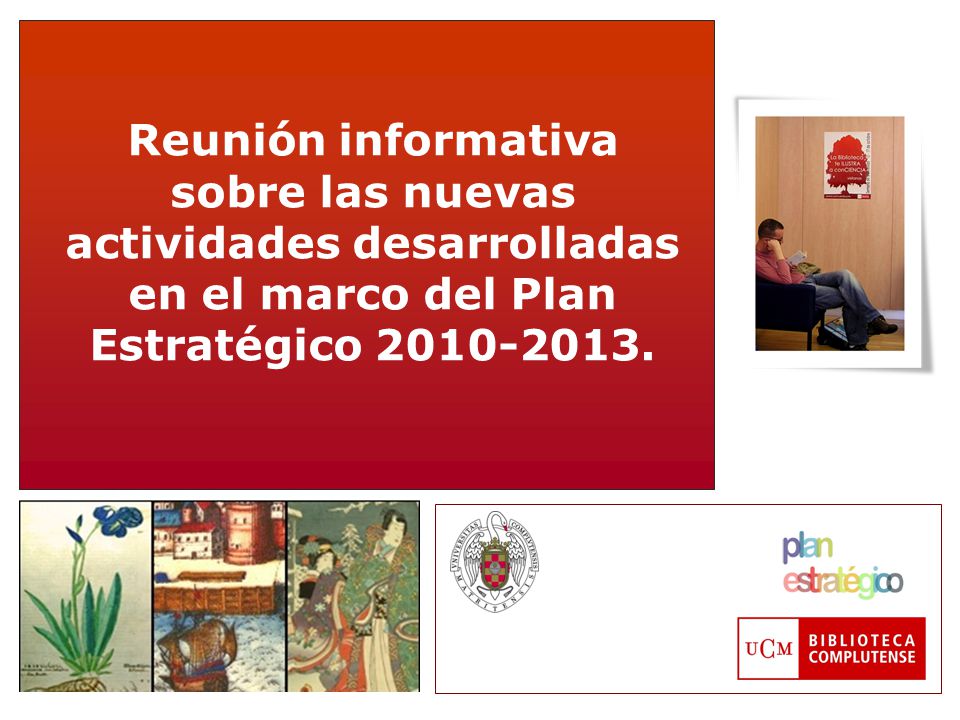 Reunión informativa sobre las nuevas actividades desarrolladas en el marco del Plan Estratégico