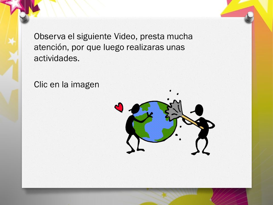 Observa el siguiente Video, presta mucha atención, por que luego realizaras unas actividades.