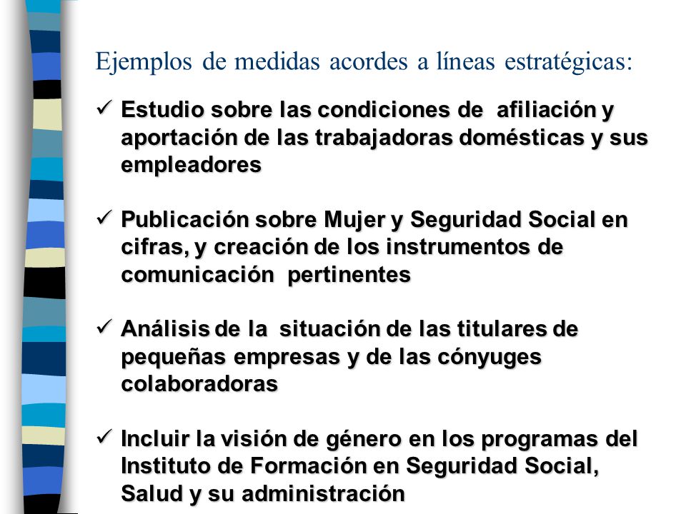 Ejemplos de medidas acordes a líneas estratégicas:
