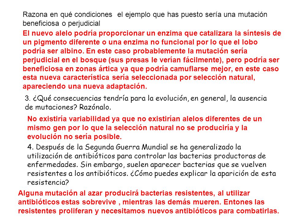 Razona en qué condiciones el ejemplo que has puesto sería una mutación beneficiosa o perjudicial