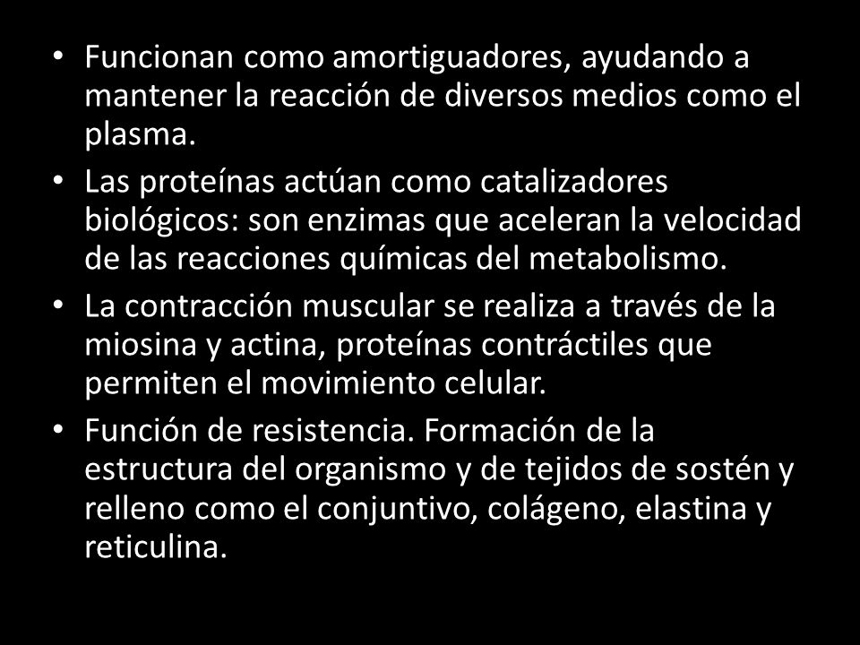 Funcionan como amortiguadores, ayudando a mantener la reacción de diversos medios como el plasma.