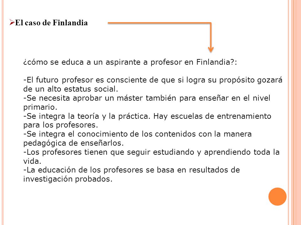 El caso de Finlandia ¿cómo se educa a un aspirante a profesor en Finlandia :