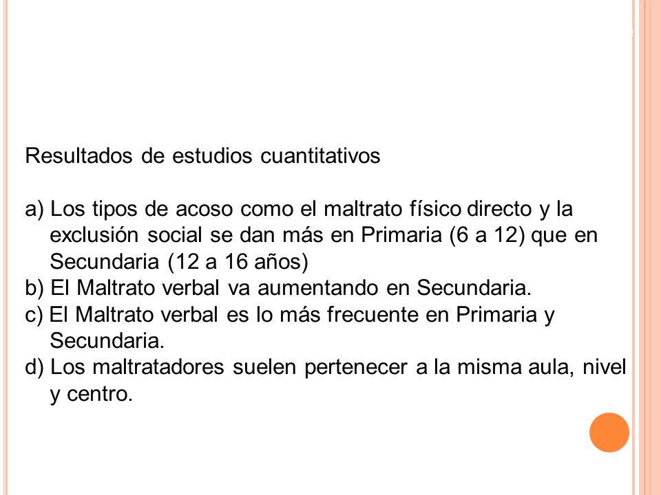3.- Resultados y conclusiones de las investigaciones sobre violencia escolar. Valoración y reflexiones sobre esos resultados y conclusiones.