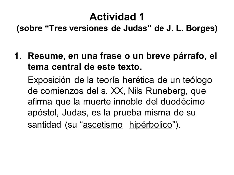 Actividad 1 (sobre Tres versiones de Judas de J. L. Borges)