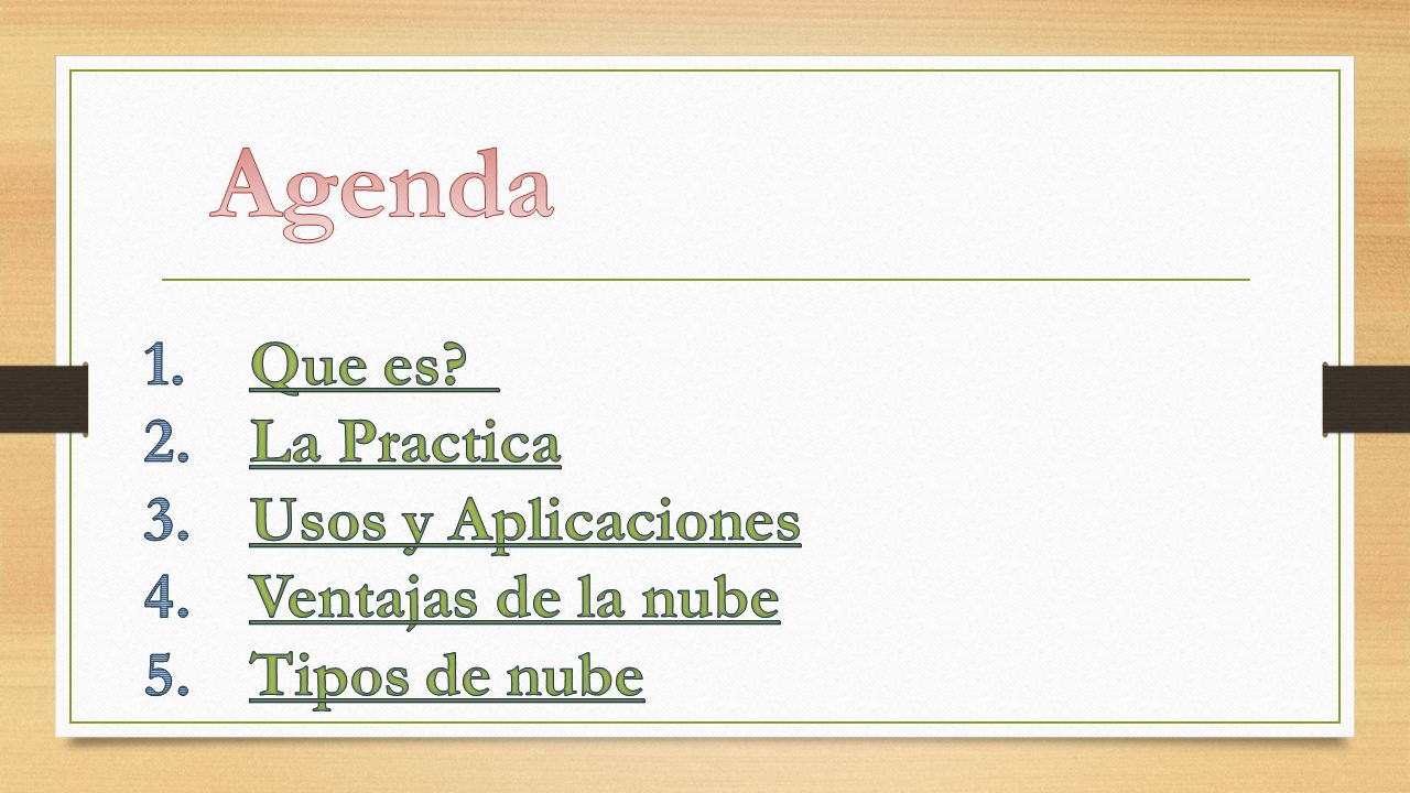 Agenda Que es La Practica Usos y Aplicaciones Ventajas de la nube