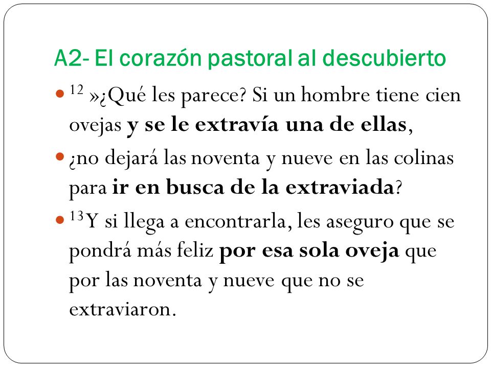A2- El corazón pastoral al descubierto