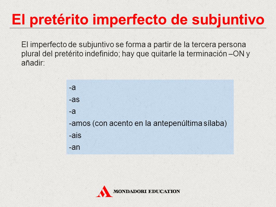 El pretérito imperfecto de subjuntivo