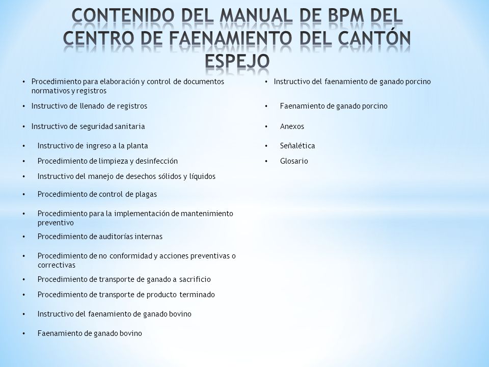 CONTENIDO DEL MANUAL DE BPM DEL CENTRO DE FAENAMIENTO DEL CANTÓN ESPEJO