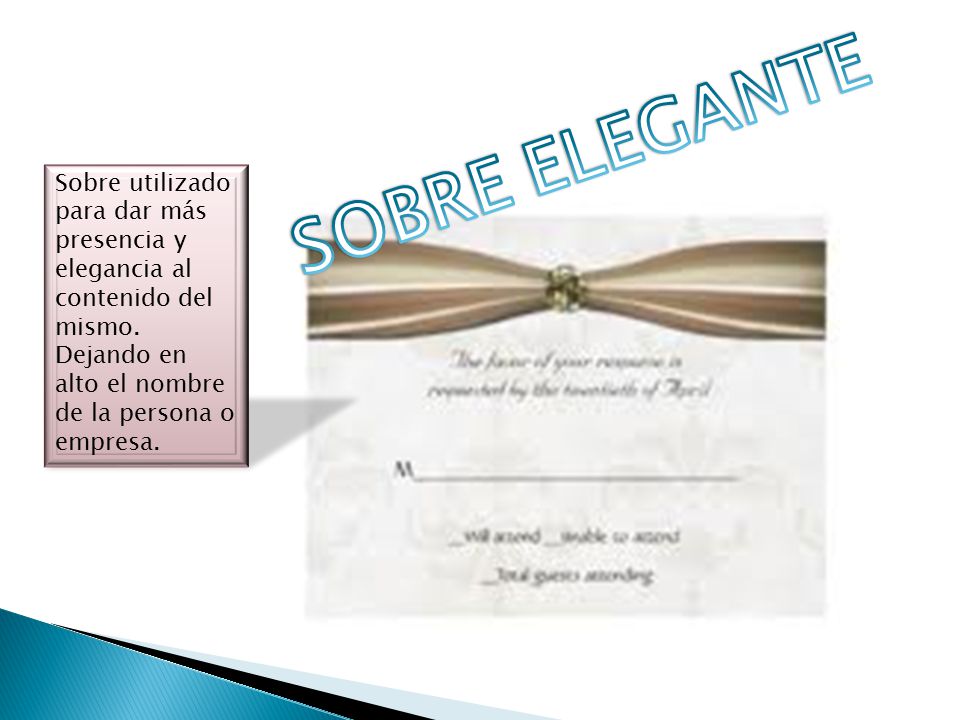 SOBRE ELEGANTE Sobre utilizado para dar más presencia y elegancia al contenido del mismo.