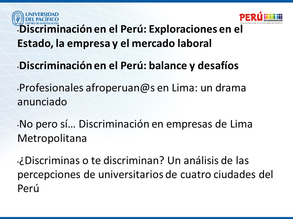 Discriminación en el Perú: Exploraciones en el Estado, la empresa y el mercado laboral