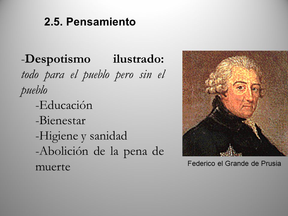 Despotismo ilustrado: todo para el pueblo pero sin el pueblo