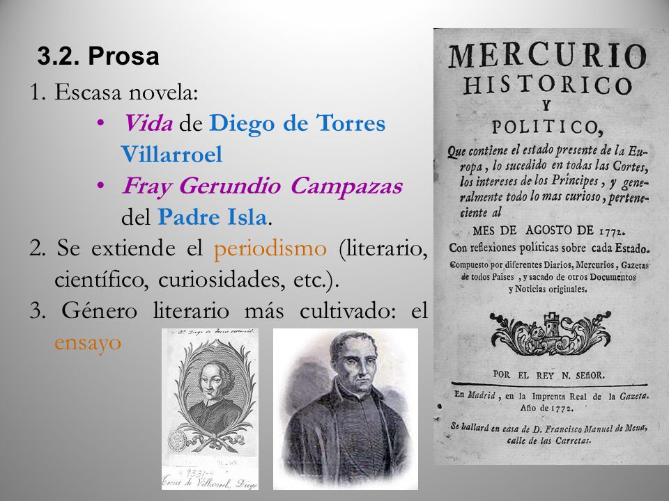 3.2. Prosa Escasa novela: Vida de Diego de Torres Villarroel. Fray Gerundio Campazas del Padre Isla.