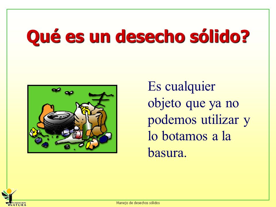 Qué es un desecho sólido