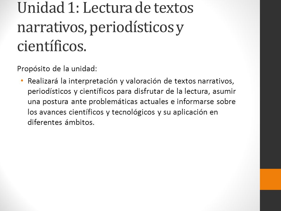 Unidad 1: Lectura de textos narrativos, periodísticos y científicos.