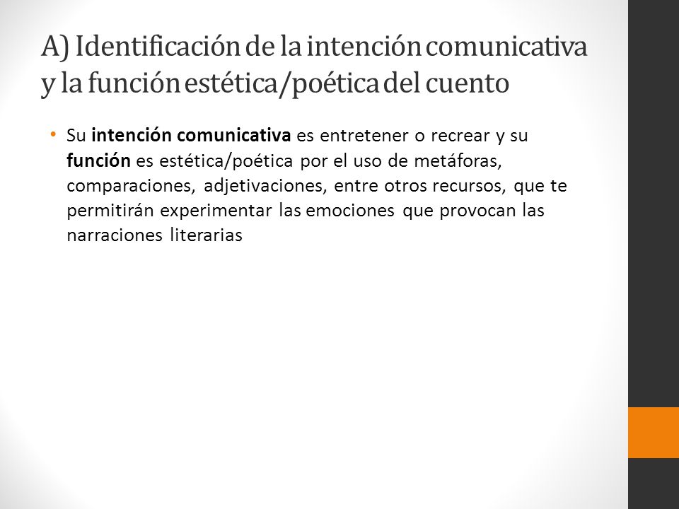 A) Identificación de la intención comunicativa y la función estética/poética del cuento
