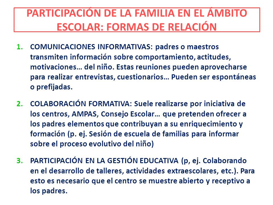 PARTICIPACIÓN DE LA FAMILIA EN EL ÁMBITO ESCOLAR: FORMAS DE RELACIÓN