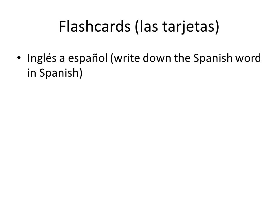 Flashcards (las tarjetas)