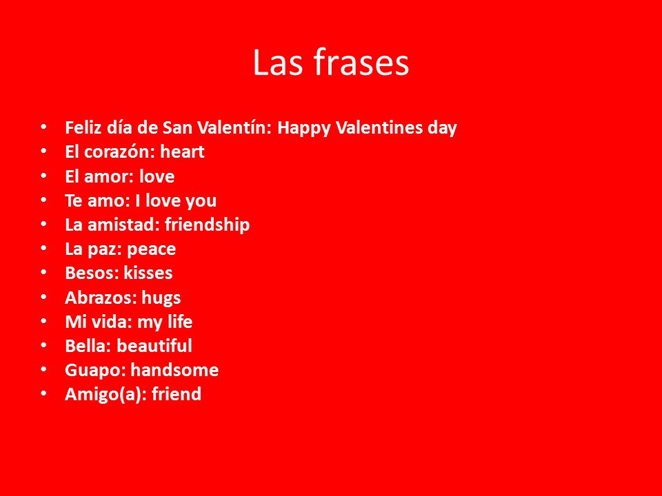 Las frases Feliz día de San Valentín: Happy Valentines day