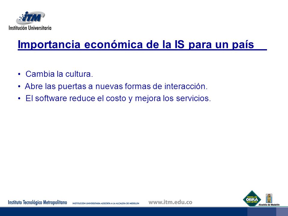 Importancia económica de la IS para un país__