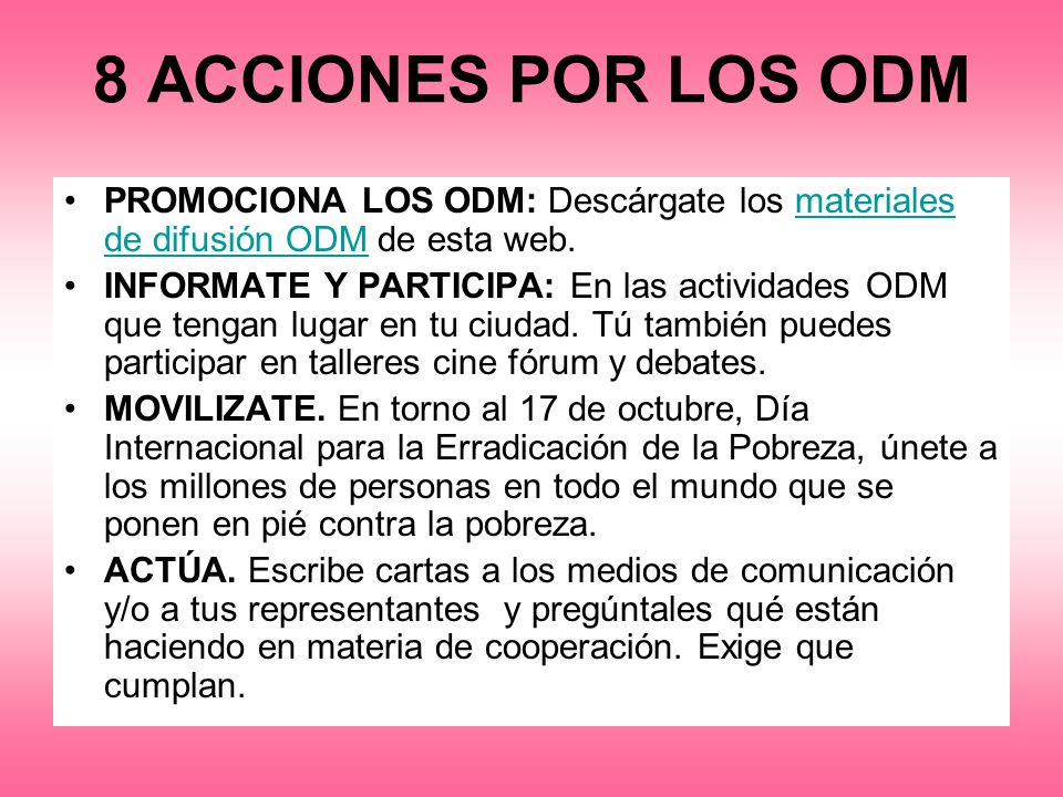 8 ACCIONES POR LOS ODM PROMOCIONA LOS ODM: Descárgate los materiales de difusión ODM de esta web.