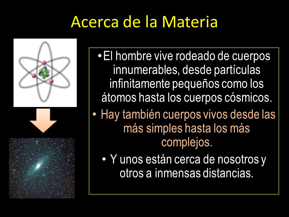 Y unos están cerca de nosotros y otros a inmensas distancias.