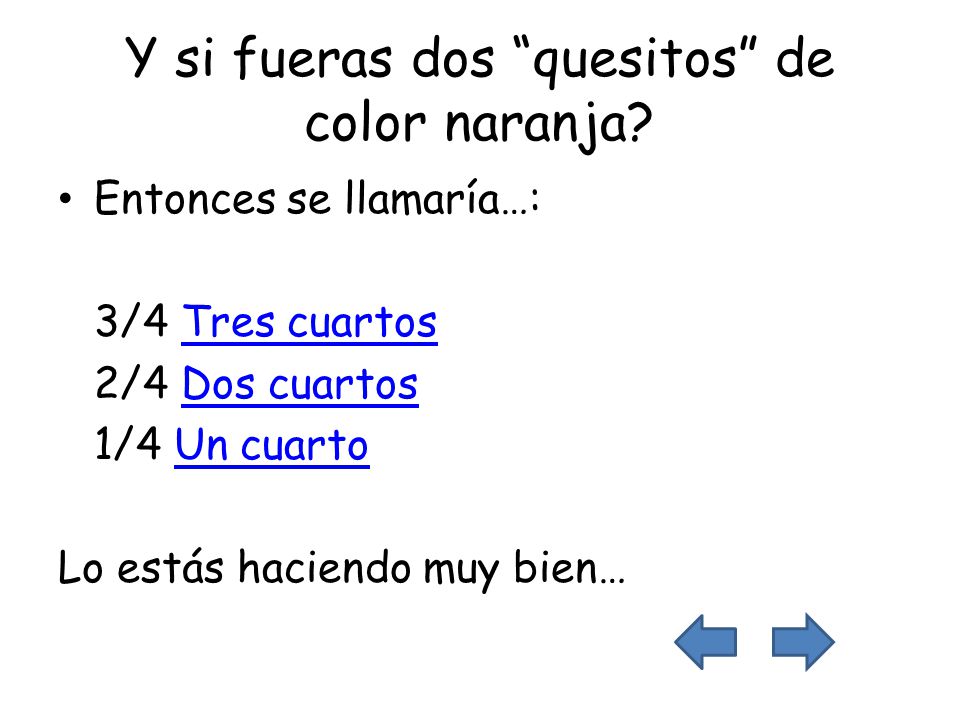 Y si fueras dos quesitos de color naranja