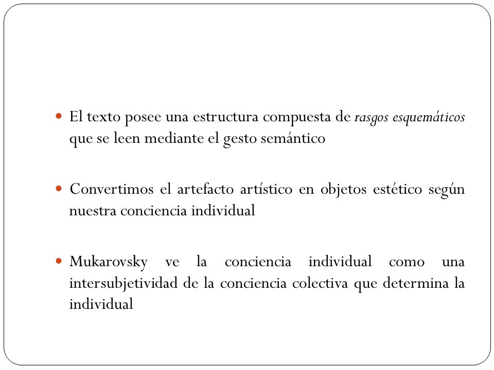 El texto posee una estructura compuesta de rasgos esquemáticos que se leen mediante el gesto semántico