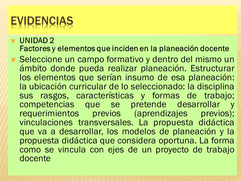 Evidencias UNIDAD 2 Factores y elementos que inciden en la planeación docente.