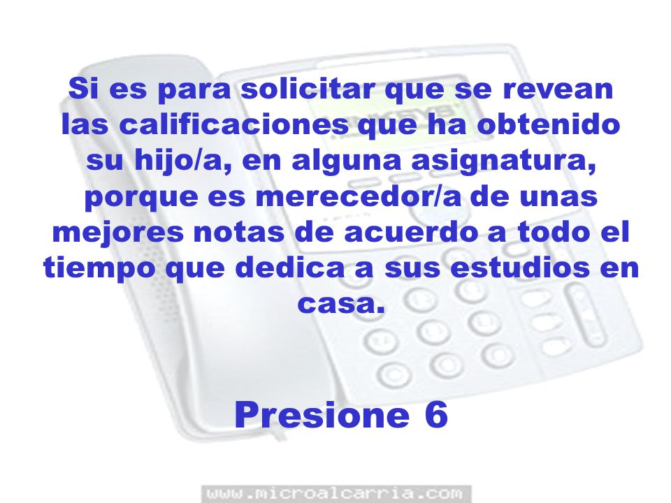 Si es para solicitar que se revean las calificaciones que ha obtenido su hijo/a, en alguna asignatura, porque es merecedor/a de unas mejores notas de acuerdo a todo el tiempo que dedica a sus estudios en casa.