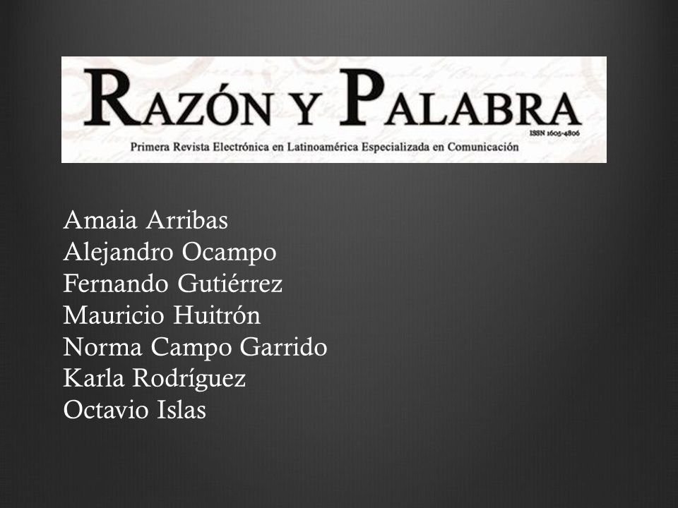 Amaia Arribas Alejandro Ocampo. Fernando Gutiérrez. Mauricio Huitrón. Norma Campo Garrido. Karla Rodríguez.