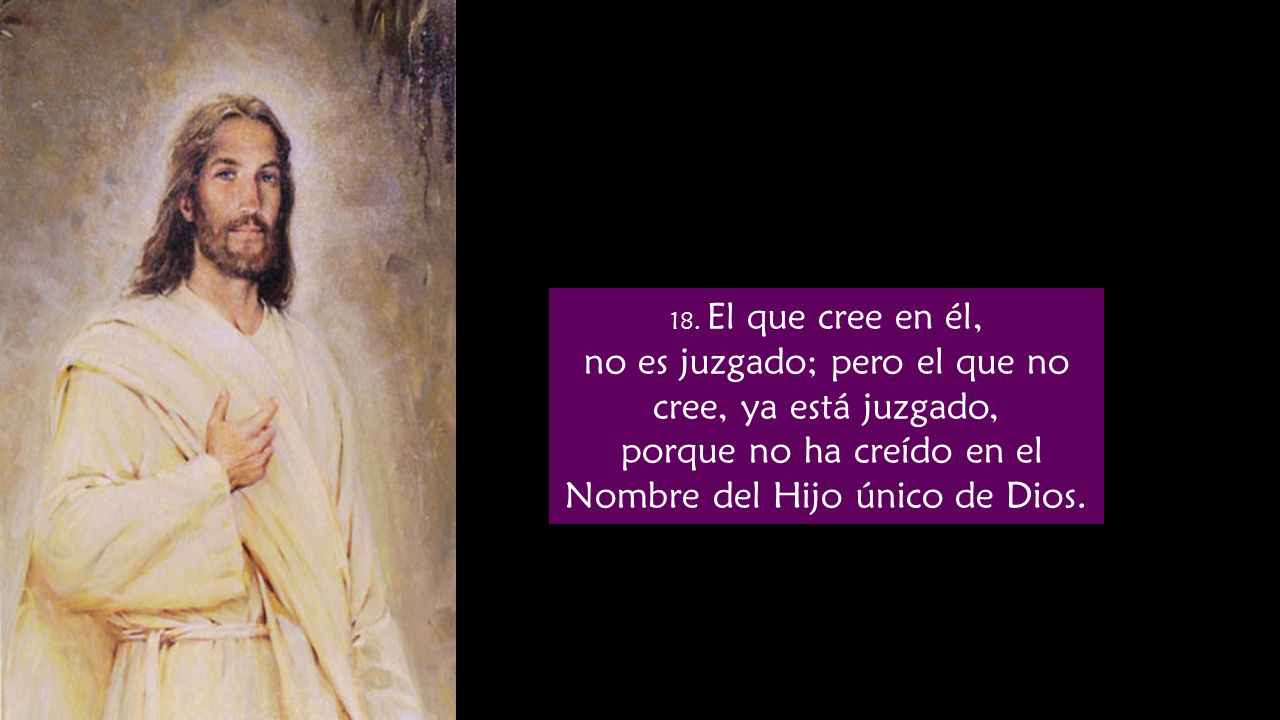 no es juzgado; pero el que no cree, ya está juzgado,