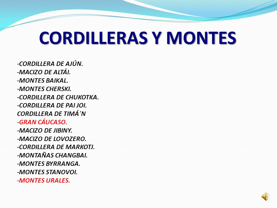 CORDILLERAS Y MONTES -CORDILLERA DE AJÚN. -MACIZO DE ALTÁI.