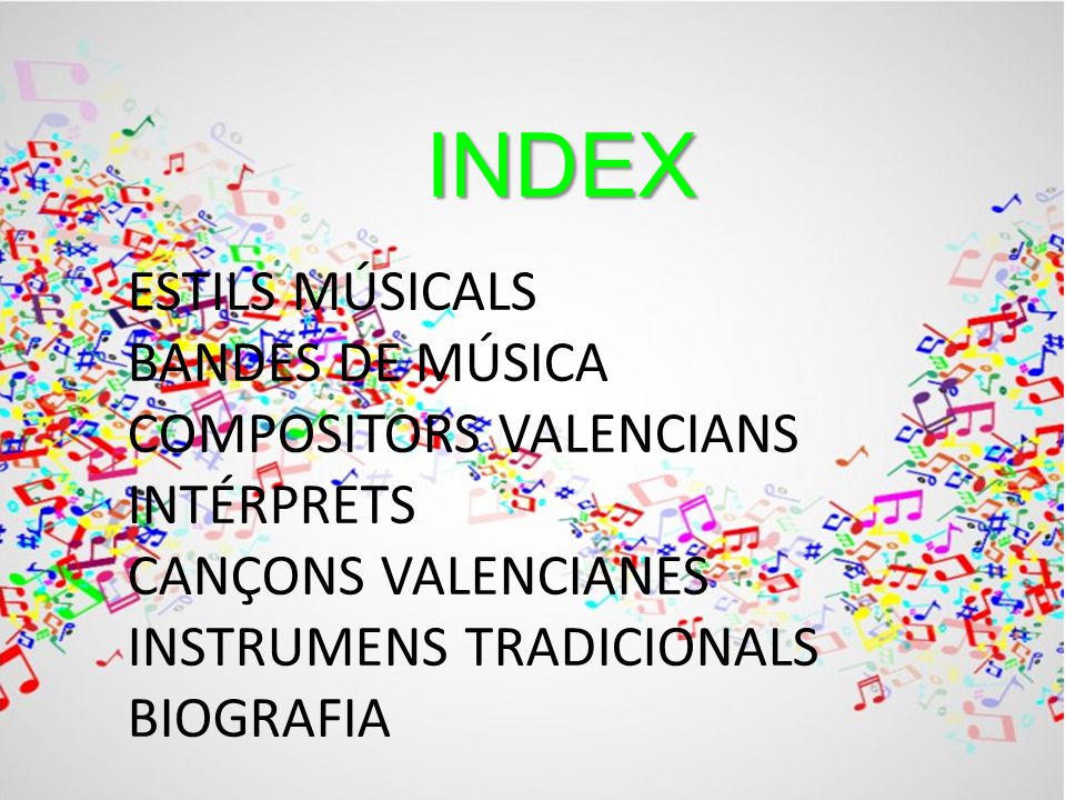 INDEX ESTILS MÚSICALS BANDES DE MÚSICA COMPOSITORS VALENCIANS