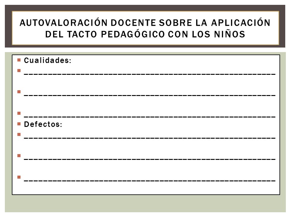 Autovaloración docente sobre la aplicación del tacto pedagógico con los niños