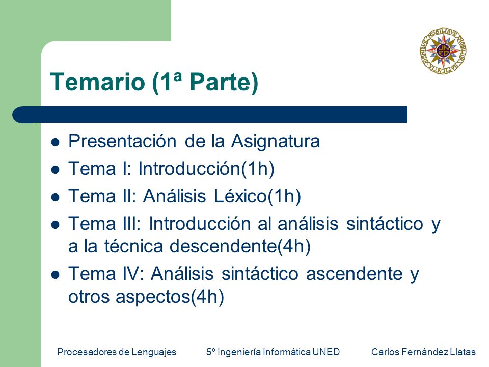 Temario (1ª Parte) Presentación de la Asignatura