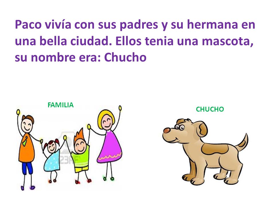 Paco vivía con sus padres y su hermana en una bella ciudad