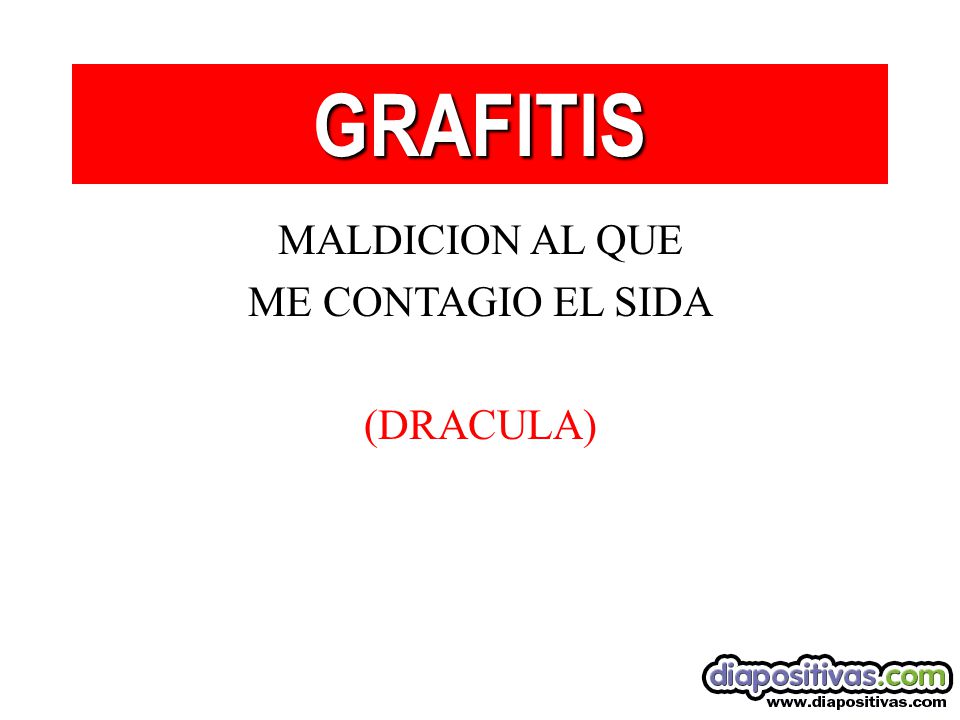 GRAFITIS MALDICION AL QUE ME CONTAGIO EL SIDA (DRACULA)